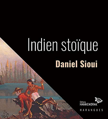 Indien stoique - Daniel Sioui (2021)