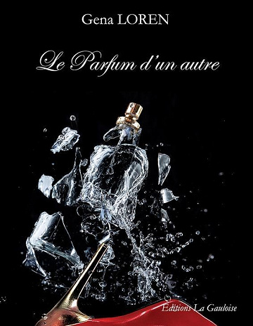 Le Parfum d'un autre - Gena Loren (2022)
