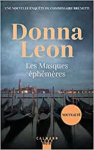 Les Masques éphémères - Donna Leon (2022)