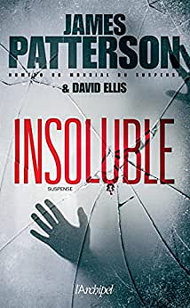James Patterson - Insoluble (2022)