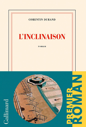 L'inclinaison - Corentin Durand (2022)