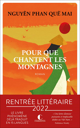 Pour que chantent les montagnes - Nguyễn Phan Quế Mai (2022)