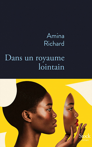 Dans un royaume lointain - Amina Richard (2022)