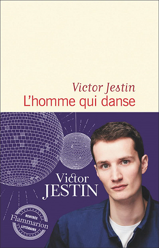 L'homme qui danse - Victor Jestin (2022)