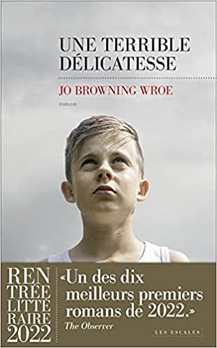 Une terrible délicatesse - Jo Browning Wroe (2022)