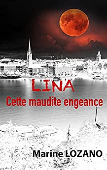 Lina : Cette maudite engeance - Marine Lozano (2022)