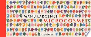 Microcosme - Manu Larcenet