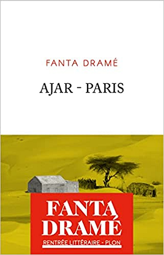 Ajar-Paris - Fanta Dramé (Rentrée Littérature 2022)