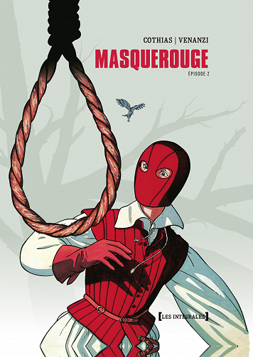 Masquerouge - Intégrale 02 (Tomes 04 à 06)