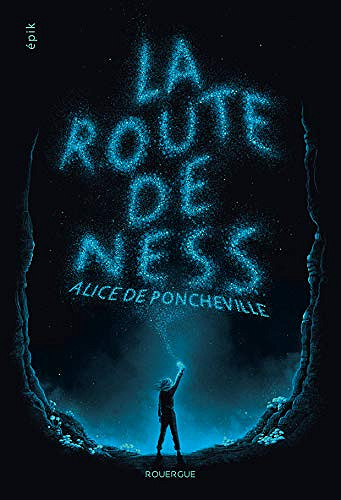 La route de Ness - Alice De Poncheville (2021)