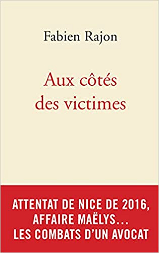 Aux côtés des victimes - Fabien Rajon (2022)