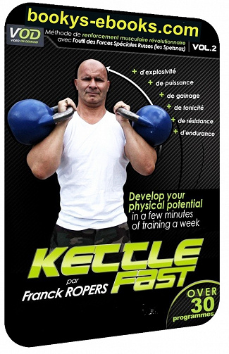 Kettle Fast Vol 2 – Préparation physique
