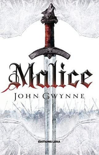 Le livre des Terres Bannies - Tome 1 - Malice - John Gwynne (2022)