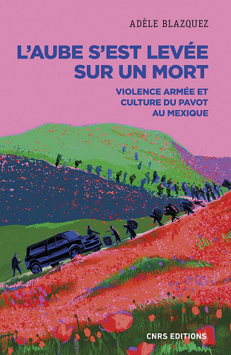 L'aube s'est levée sur un mort - Adèle Blazquez (2022)