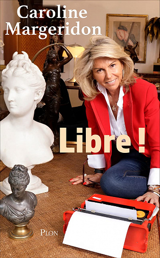 Libre ! - Caroline Margeridon (2021)