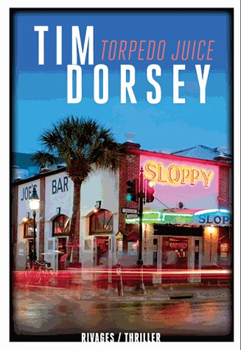 Torpedo Juice - Tim Dorsey