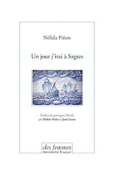 Un jour j’irai à Sagres - Nélida Piñon (2022)