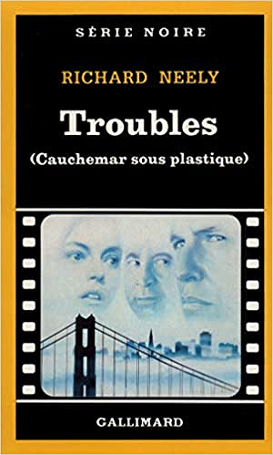 Cauchemar sous plastique - Richard Neely