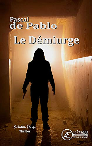 Le Démiurge - Pascal de Pablo (2021)