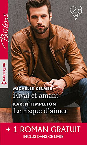 Rival et amant - Le risque daimer - Une promesse entre nous - Collectif