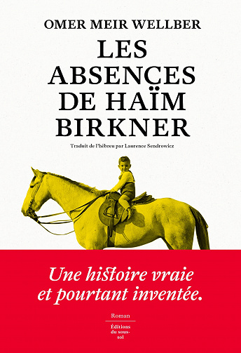 Les Absences de Haïm Birkner - Omer Meir Wellber (2022)