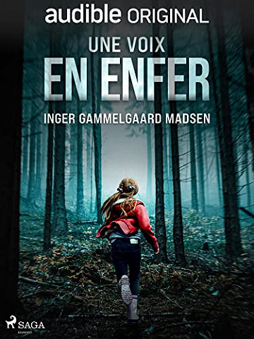 Une voix en enfer - Inger Gammelgaard Madsen (2022)