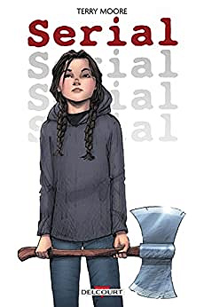 Serial - Terry Moore - Delcourt  (2022)