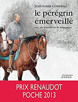 Jean-Louis Gouraud - Le pérégrin émerveillé