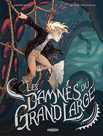 Les Damnés du grand large - Kristøf MISHEL - Drakoo (2022)