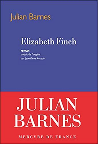Elizabeth Finch - Julian Barnes (2022)