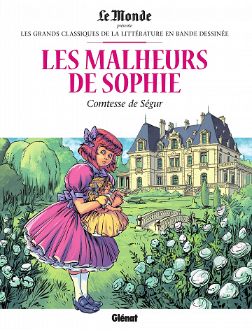 Les grands Classiques de la littérature en bande dessinée (Glénat/Le Monde) - Tome 45 -  Les Malheurs de Sophie