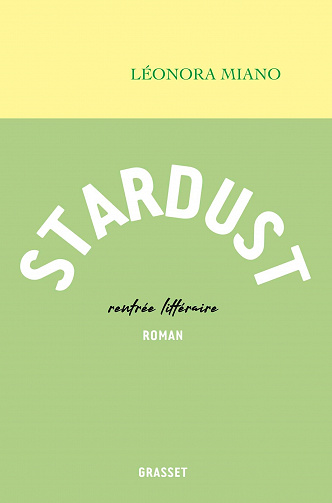 Stardust - Léonora Miano (Rentrée Littérature 2022)