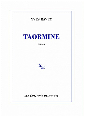Taormine - Yves Ravey (Rentrée Littérature 2022)