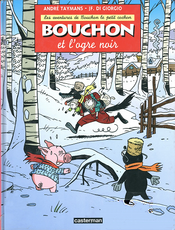 Bouchon le petit cochon (Les aventures de) - Tome 04