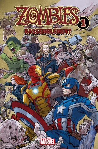 Marvel Zombies Rassemblement 1 - Yusaku Komiyama, Jim Zub - Panini manga