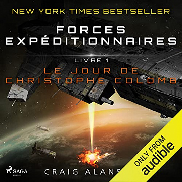 FORCES EXPEDITIONNAIRES-LIVRE 1 - Le jour de Christophe Colomb - Craig Alanson, Michèle Zachayus (2022)