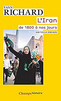 L'Iran de 1800 à nos jours - Yann Richard