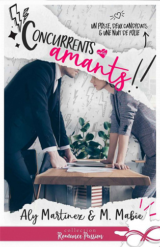 Concurrents mais amants ! - M. Mabie, Aly Martinez (2022)