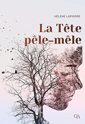 La Tête pêle-mêle - Hélène Lapierre (2022)