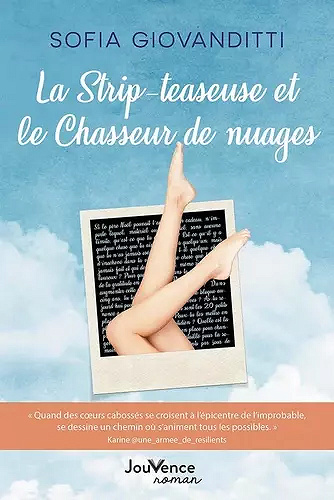 La strip-teaseuse et le chasseur de nuages - Sofia Giovanditti (Rentrée Littérature 2022)