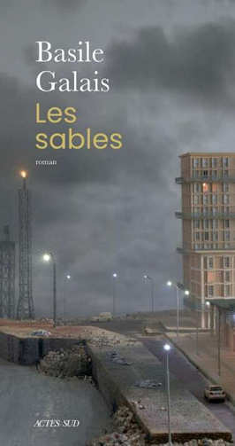 Les sables - Basile Galais (Rentrée Littérature 2022)