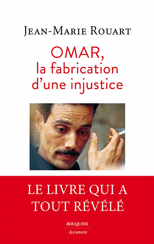 Omar, la fabrication d’une injustice - Jean-Marie Rouart (2022)