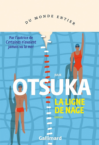 La ligne de nage - Julie Otsuka (2022)