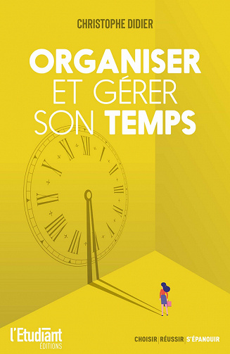 Organiser et gérer son temps - Christophe Didier (2022)