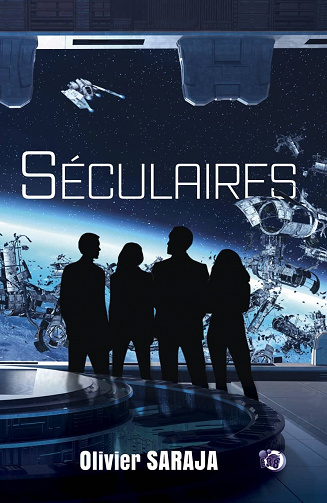 Séculaires - Olivier Saraja (2022)
