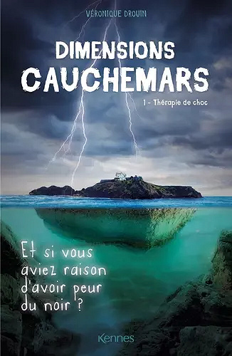Dimensions cauchemars, Tome1 : Thérapie de choc - Véronique Drouin (2022)