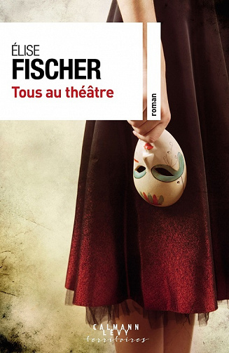 Tous au théâtre - Elise Fischer (2022)