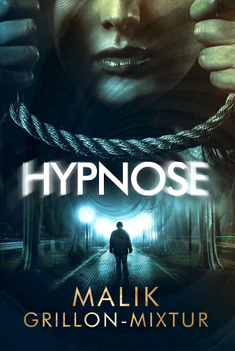 Hypnose - Malik Grillon-Mixtur (2022)