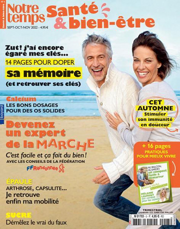 Notre Temps Santé & Bien-être - Septembre-Novembre 2022