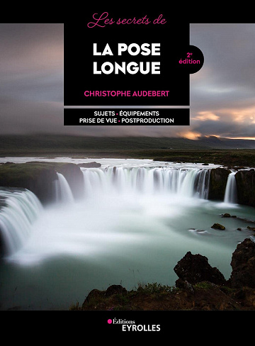 Les secrets de la pose longue - Christophe Audebert (2022)